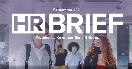 Return-to-Work Mask Policies & Open Enrollment 2021- HR Brief - September 2021