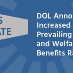 DOL Announces Increased Prevailing Health and Welfare Benefits Rate 2022 featured